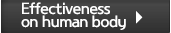 Effectiveness on human body