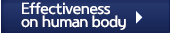 Effectiveness on human body